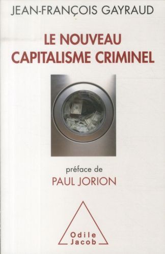 Produktbild: A New Criminal Capitalism / Le Nouveau Capitalisme criminel