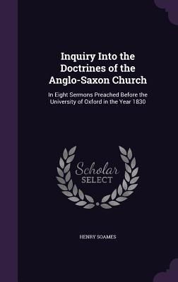 Produktbild: Inquiry Into the Doctrines of the Anglo-Saxon Church