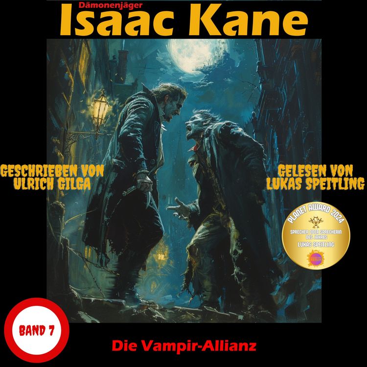 Produktbild: Die Vampir-Allianz: D&auml;monenj&auml;ger Isaac Kane Band 7