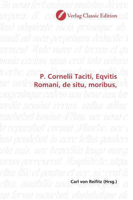 Produktbild: P. Cornelii Taciti, Eqvitis Romani, de situ, moribus,