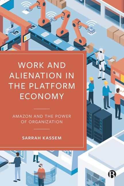 Produktbild: Work and Alienation in the Platform Economy