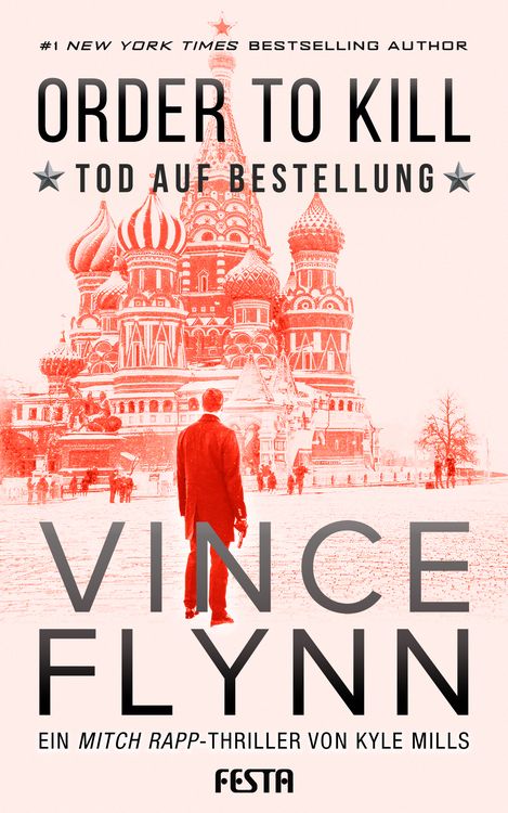 Bild vom Artikel ORDER TO KILLl – Tod auf Bestellung vom Autor Vince Flynn