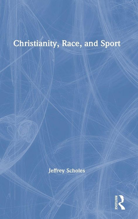 Produktbild: Christianity, Race, and Sport