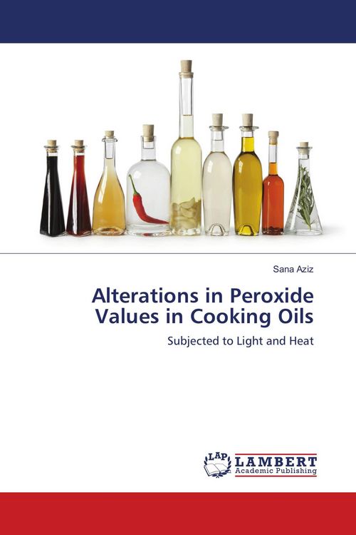 Produktbild: Alterations in Peroxide Values in Cooking Oils