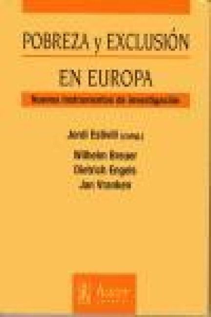 Produktbild: Pobreza y exclusi&oacute;n en Europa : nuevos instrumentos de investigaci&oacute;n