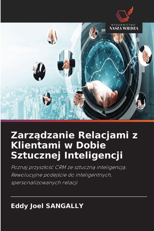 Produktbild: Zarz&iquest;dzanie Relacjami z Klientami w Dobie Sztucznej Inteligencji
