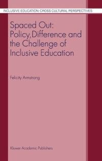 Produktbild: Spaced Out: Policy, Difference and the Challenge of Inclusive Education
