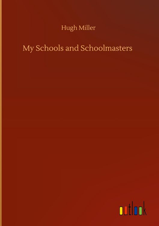 Produktbild: My Schools and Schoolmasters