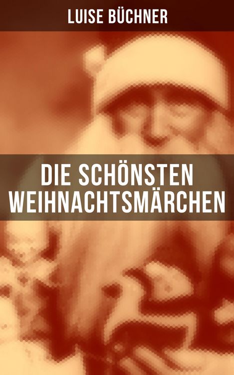 Produktbild: Die sch&ouml;nsten Weihnachtsm&auml;rchen
