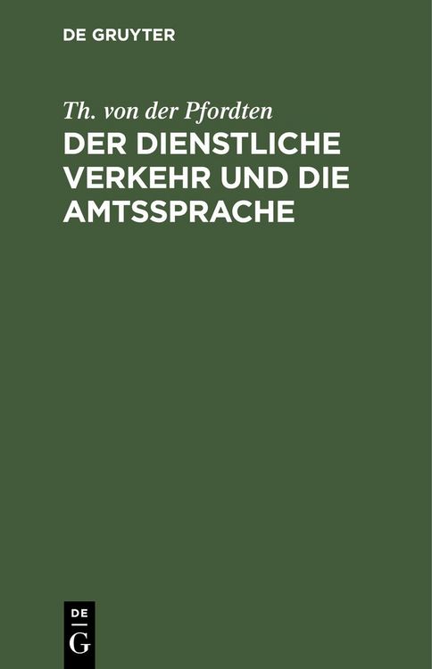 Produktbild: Der dienstliche Verkehr und die Amtssprache