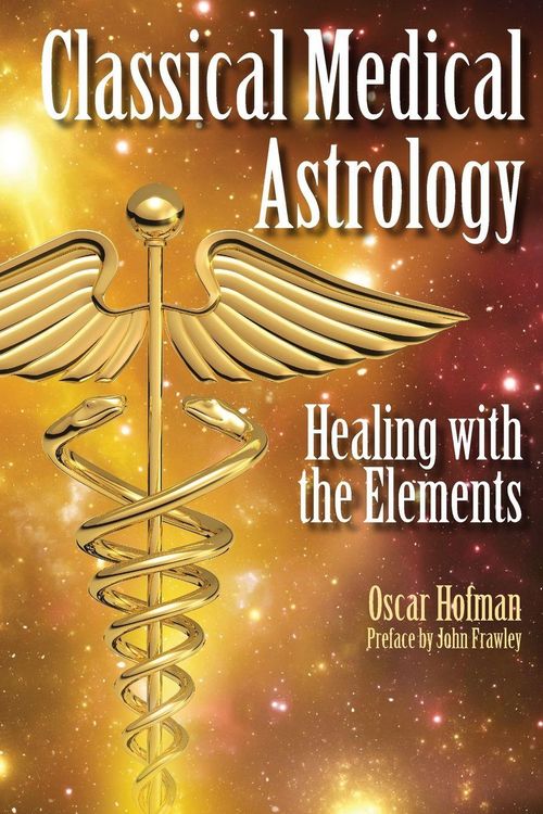 Produktbild: Classical Medical Astrology - Healing with the Elements