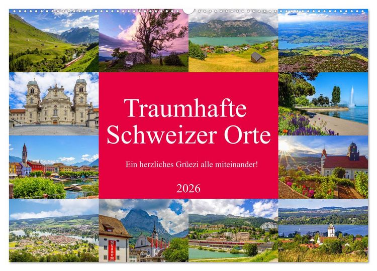 Produktbild: Traumhafte Schweizer Orte (Wandkalender 2026 DIN A2 quer), CALVENDO Monatskalender