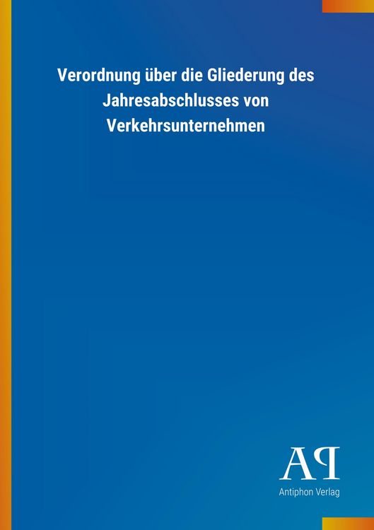 Produktbild: Verordnung &uuml;ber die Gliederung des Jahresabschlusses von Ver