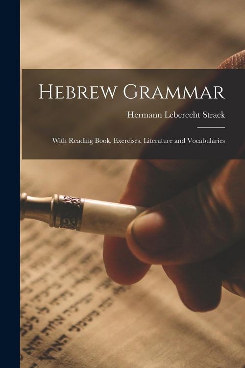 Produktbild: Hebrew Grammar: With Reading Book, Exercises, Literature and Vocabularies