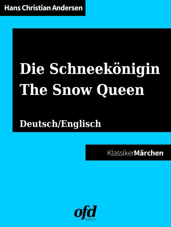 Produktbild: Die Schneek&ouml;nigin - The Snow Queen
