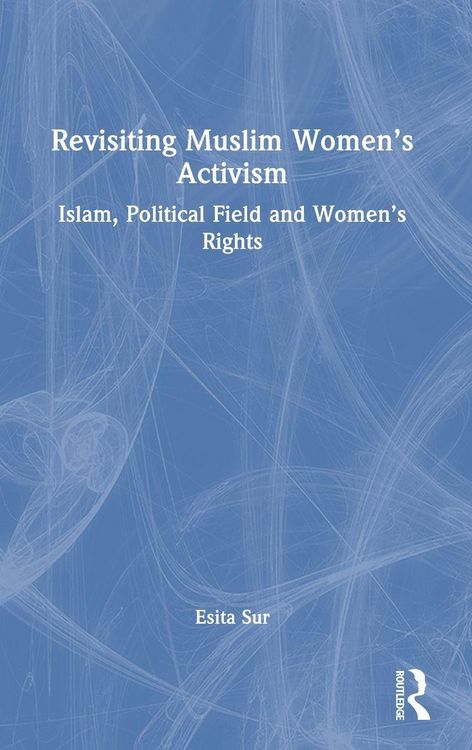 Produktbild: Revisiting Muslim Women's Activism