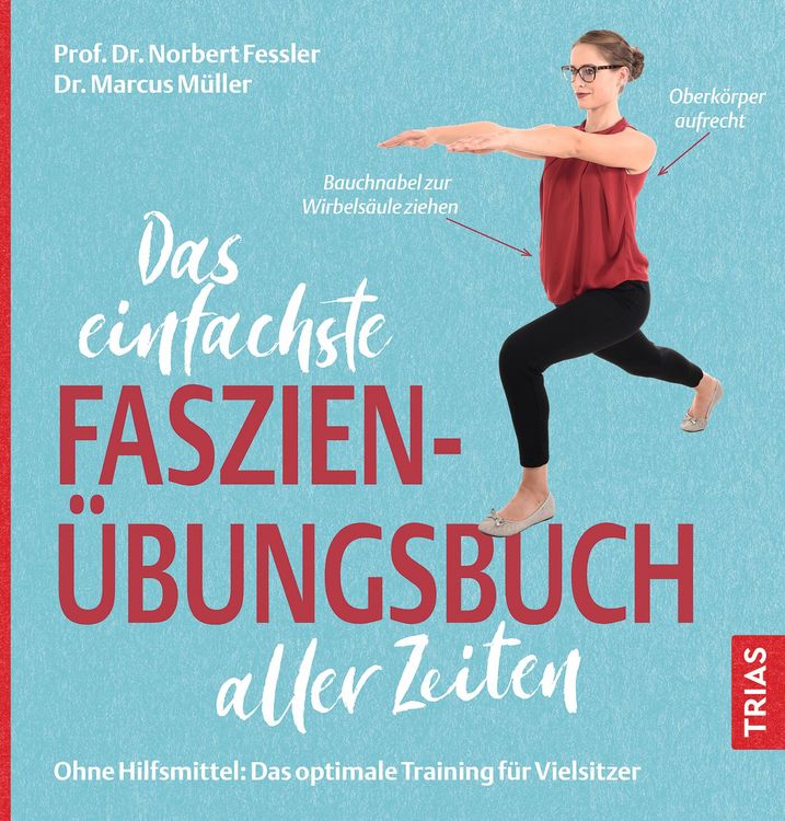 Produktbild: Das einfachste Faszien-&Uuml;bungsbuch aller Zeiten