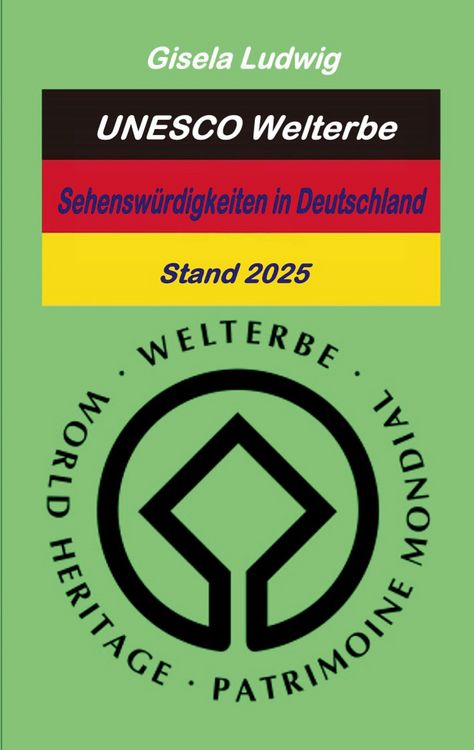 Produktbild: UNESCO Welterbe Sehensw&uuml;rdigkeiten in Deutschland