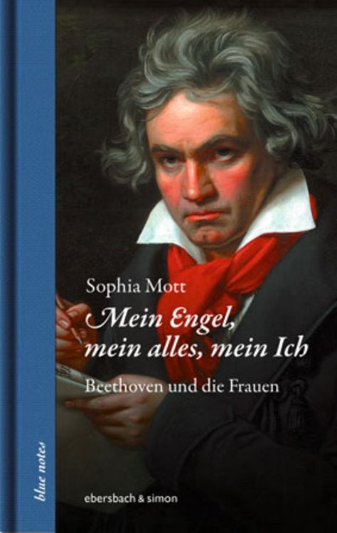 Bild vom Artikel Mein Engel, mein alles, mein Ich. Beethoven und die Frauen vom Autor Sophia Mott