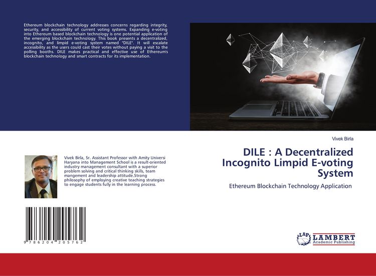 Produktbild: DILE : A Decentralized Incognito Limpid E-voting System