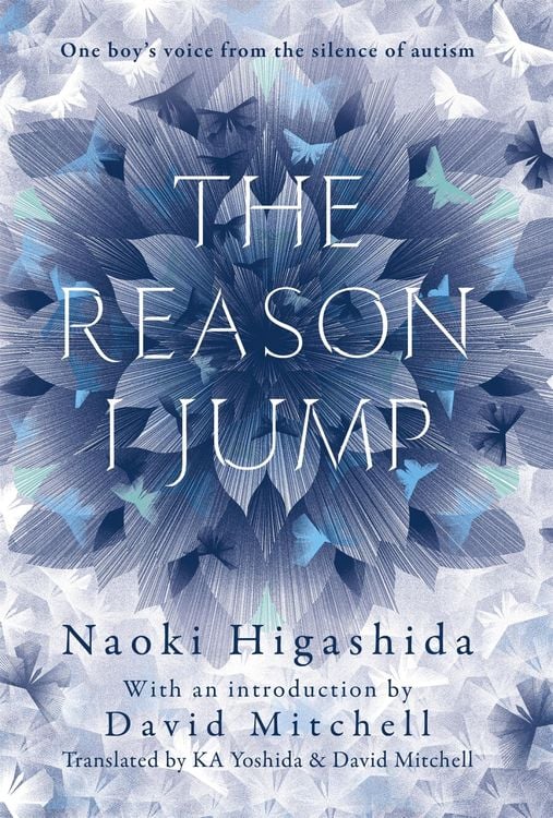 Produktbild: The Reason I Jump: one boy's voice from the silence of autism