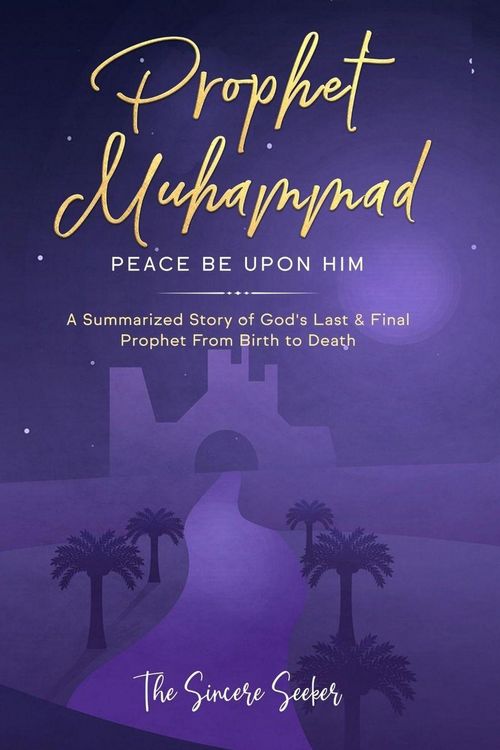 Produktbild: Prophet Muhammad Peace Be Upon Him