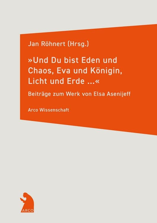 Produktbild: &raquo;Und Du bist Eden und Chaos, Eva und K&ouml;nigin, Licht und Erde &hellip;&laquo;