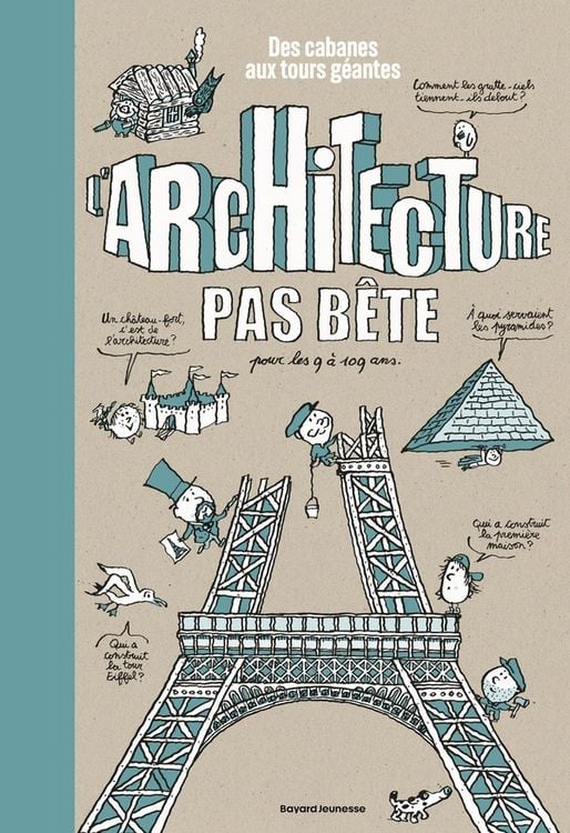Produktbild: L'architecture pas b&ecirc;te : des cabanes aux tours g&eacute;antes