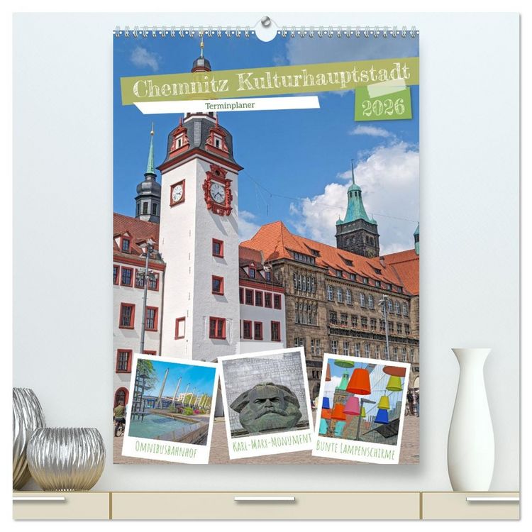 Produktbild: Chemnitz Kulturhauptstadt Terminplaner (hochwertiger Premium Wandkalender 2026 DIN A2 hoch), Kunstdruck in Hochglanz