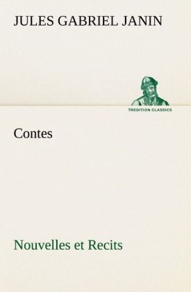 Produktbild: Contes, Nouvelles et Recits