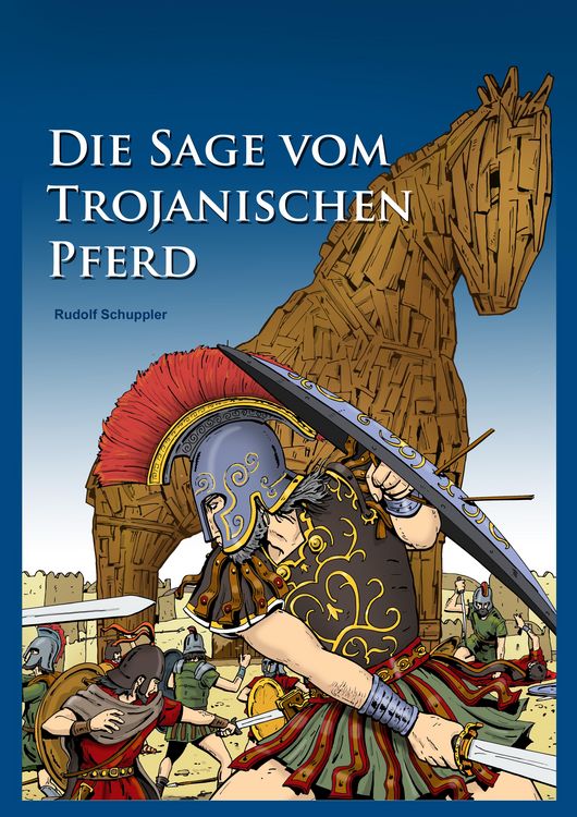 Produktbild: Die Sage vom Trojanischen Pferd