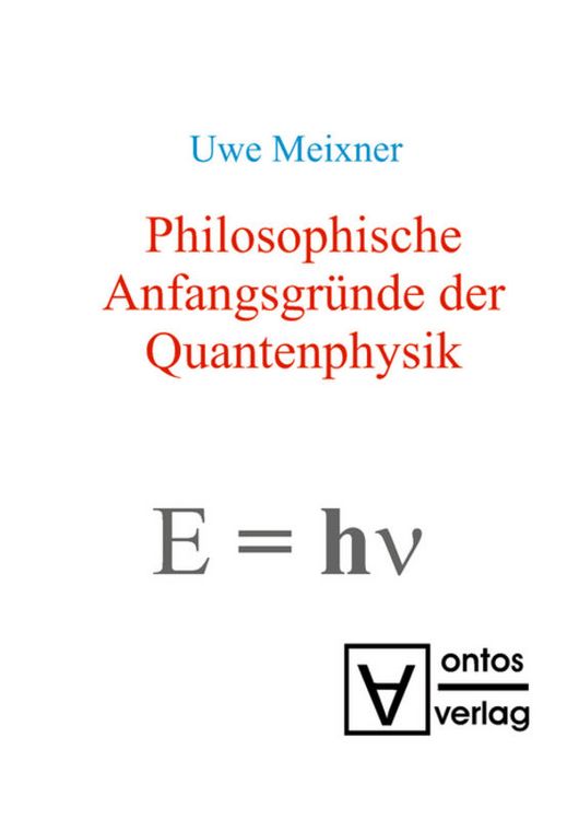 Produktbild: Philosophische Anfangsgr&uuml;nde der Quantenphysik