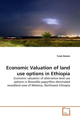Produktbild: Bekele, T: Economic Valuation of land use options in Ethiopi