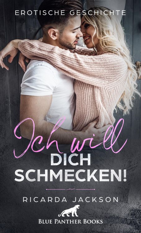 Produktbild: Ich will dich schmecken! | Erotische Geschichte