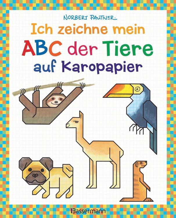 Produktbild: Ich zeichne mein ABC der Tiere auf Karopapier. Zeichnen, Buchstaben und Z&auml;hlen lernen. Die Zeichenschule mit Erfolgsgarantie! F&uuml;r Kinder ab 5 Jahren