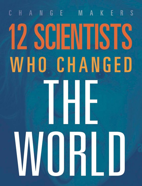 Produktbild: 12 Scientists Who Changed the World