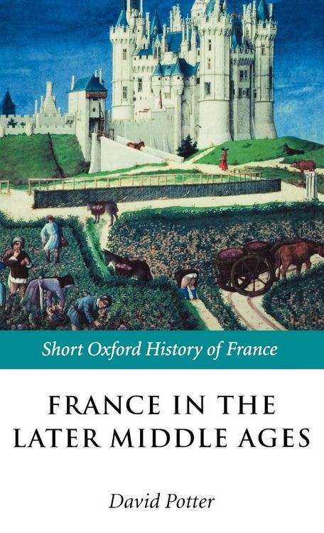 Produktbild: France in the Later Middle Ages 1200-1500