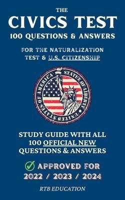 Produktbild: The Civics Test - 100 Questions & Answers for the Naturalization Test & U.S. Citizenship