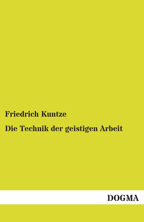 Produktbild: Die Technik der geistigen Arbeit