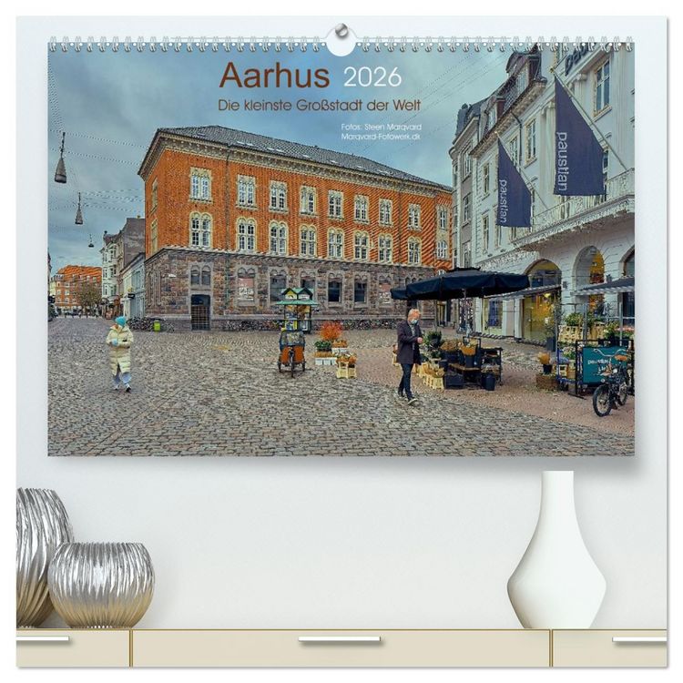 Produktbild: AARHUS, die kleinste Gro&szlig;stadt der Welt (hochwertiger Premium Wandkalender 2026 DIN A2 quer), Kunstdruck in Hochglanz