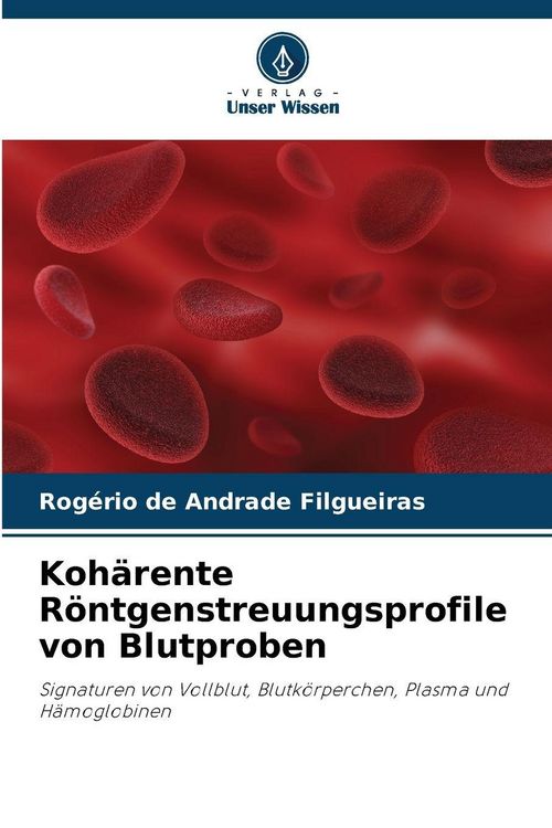 Produktbild: Koh&auml;rente R&ouml;ntgenstreuungsprofile von Blutproben