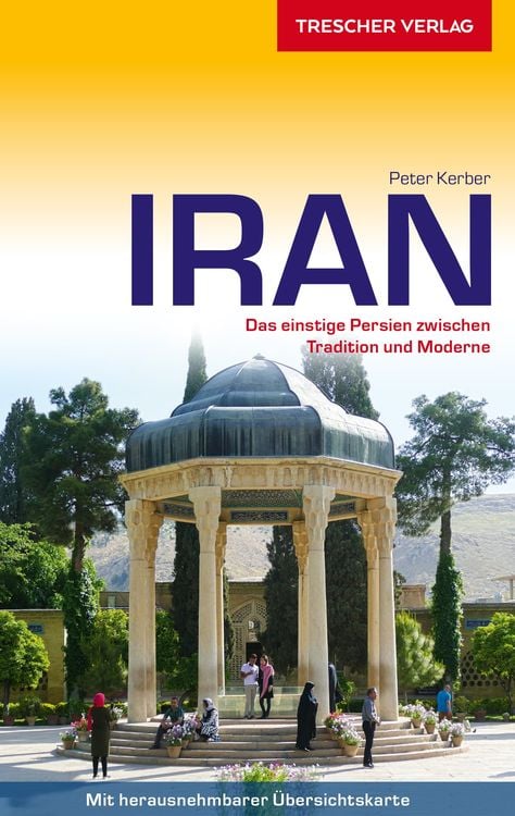 Bild vom Artikel TRESCHER Reiseführer Iran vom Autor Peter Kerber