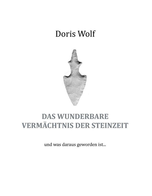 Produktbild: Das wunderbare Verm&auml;chtnis der Steinzeit