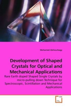 Produktbild: Alshourbagy, M: Development of Shaped Crystals for Optical