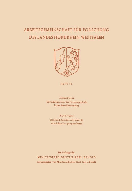 Produktbild: Entwicklungslinien der Fertigungstechnik in der Metallbearbeitung. Stand und Aussichten der schwei&szlig;technischen Fertigungsverfahren