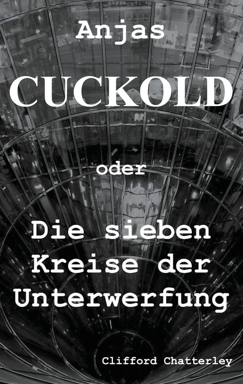 Produktbild: Anjas Cuckold oder Die sieben Kreise der Unterwerfung