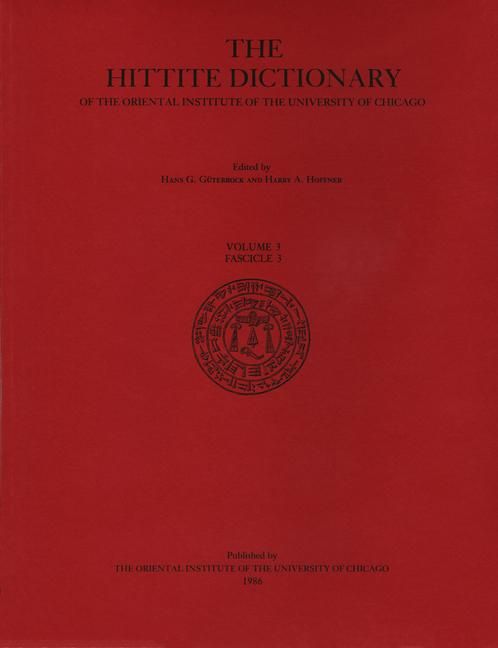 Produktbild: Hittite Dictionary of the Oriental Institute of the University of Chicago Volume L-N, fascicle 3 (miyahuwant- to nai-)