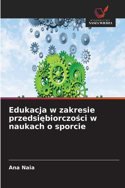 Produktbild: Edukacja w zakresie przedsi&iquest;biorczo&iquest;ci w naukach o sporcie