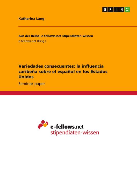 Produktbild: Variedades consecuentes: la influencia caribe&ntilde;a sobre el espa&ntilde;ol en los Estados Unidos