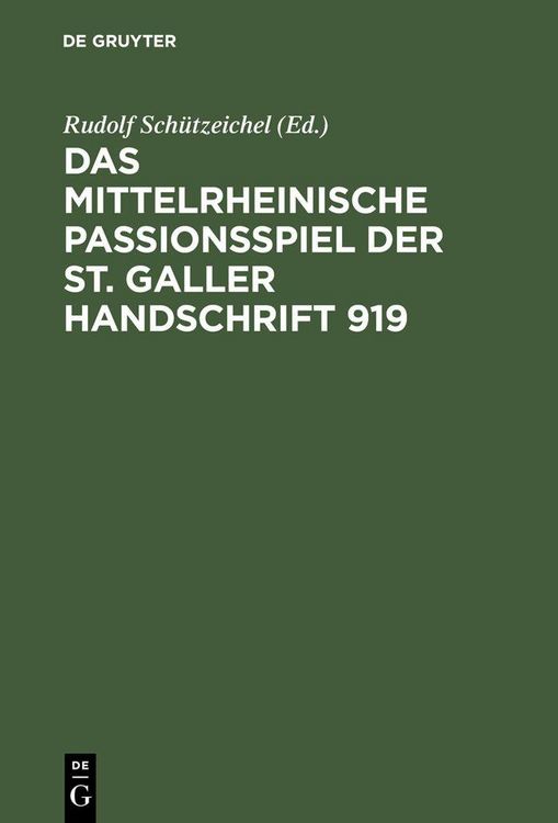 Produktbild: Das mittelrheinische Passionsspiel der St. Galler Handschrift 919